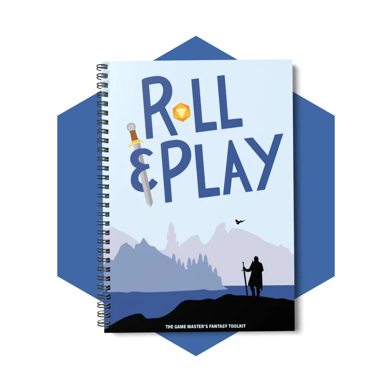 Roll and Play The Game Master's Fantasy Toolkit