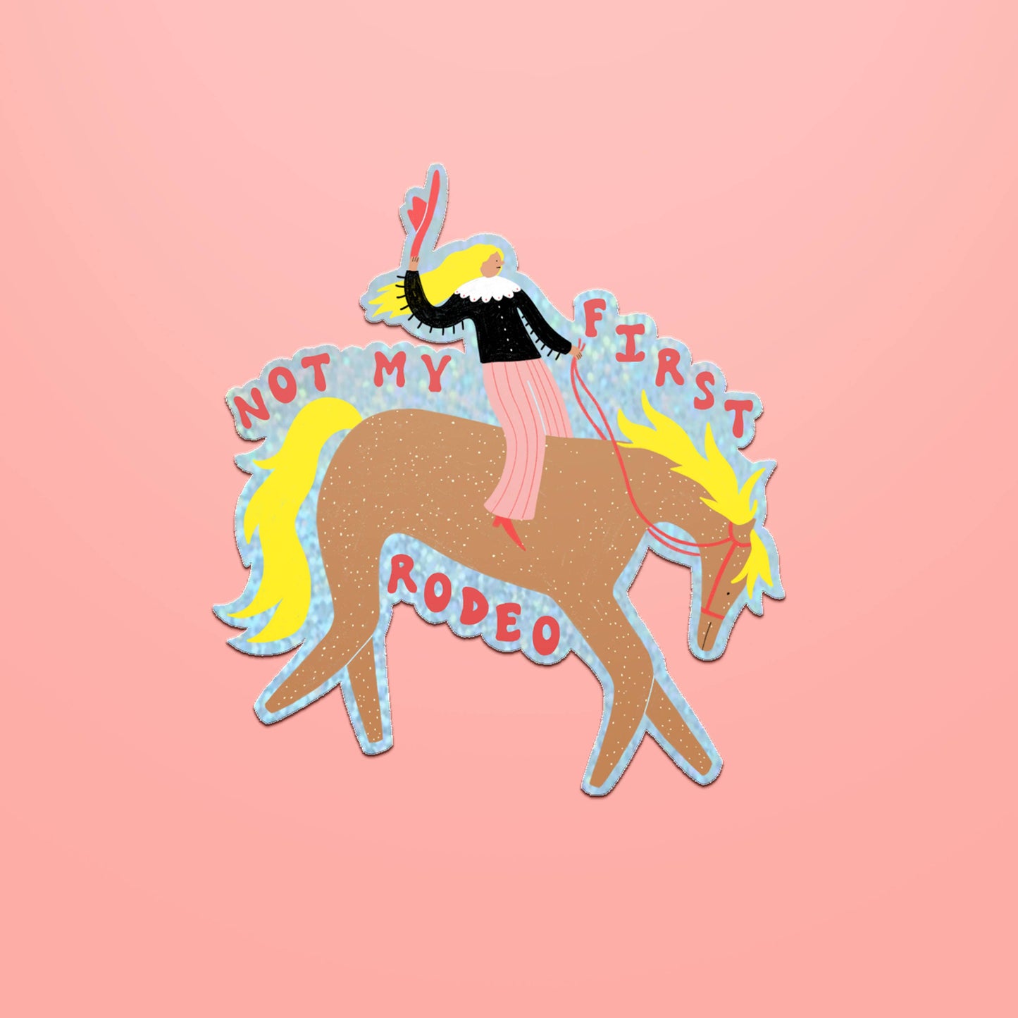 Not My First Rodeo Sticker | Die Cut Cowgirl Decal