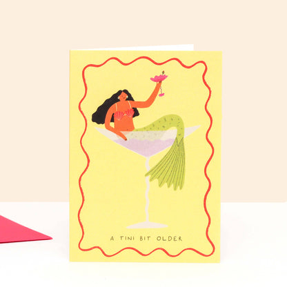 A Tini Bit Older Birthday Card | Mermaid Card | Martini