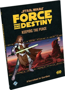 Star Wars Force and Destiny RPG: Keeping the Peace