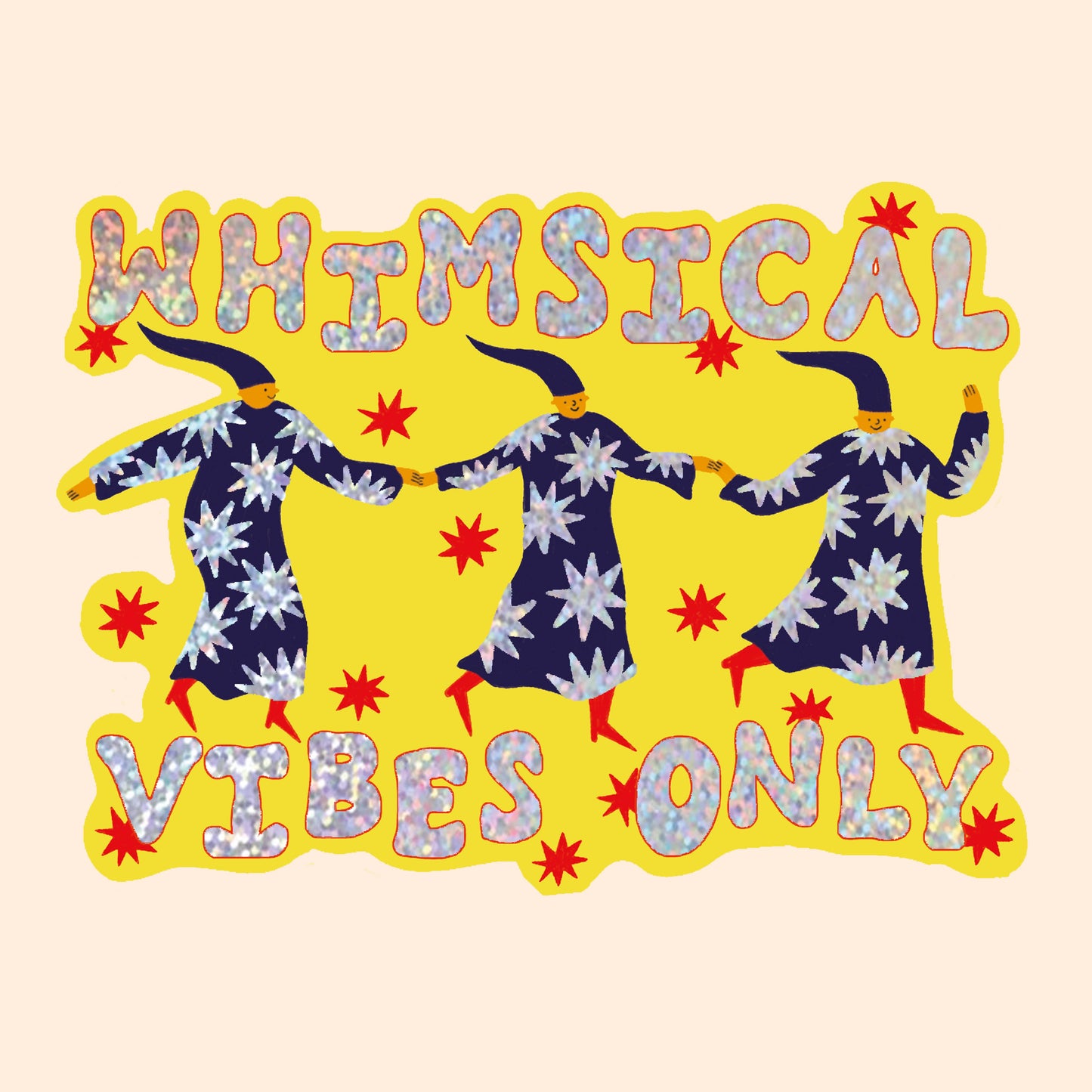 Whimsical Vibes Only Glitter Sticker | Wizard Sticker