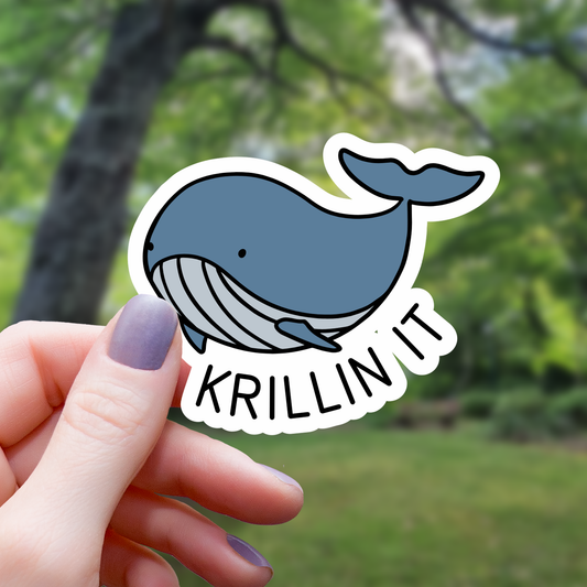 Krillin It Whale Animal Pun Sticker - 3"