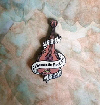 Beware The Bard Enamel Pin