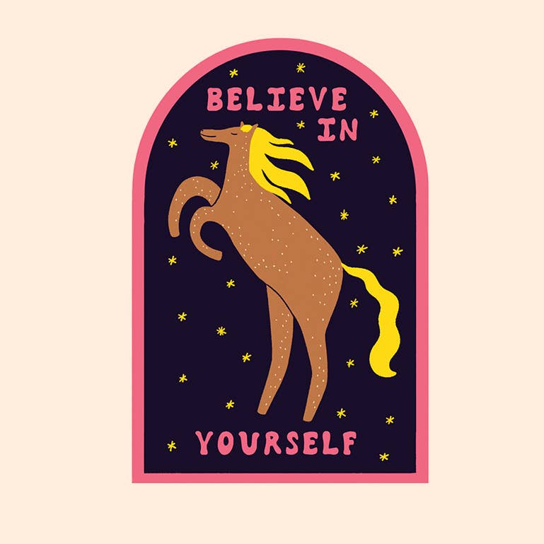 Believe In Yourself Sticker | Celestial Horse Vinyl Sticker