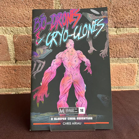 Bio-Drones & Cryo-Clones: A Mothership One-Shot