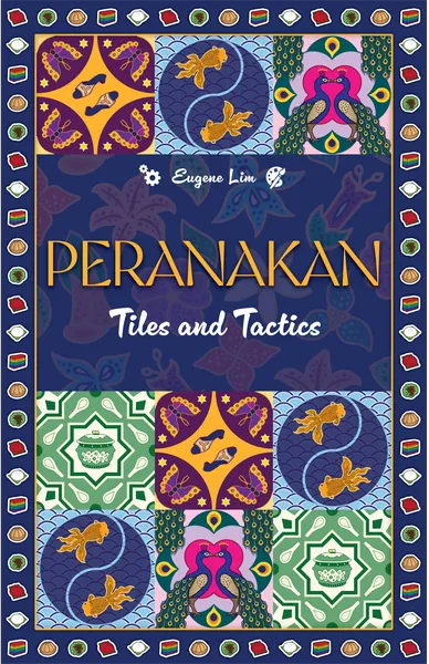 Peranakan: Tiles and Tactics