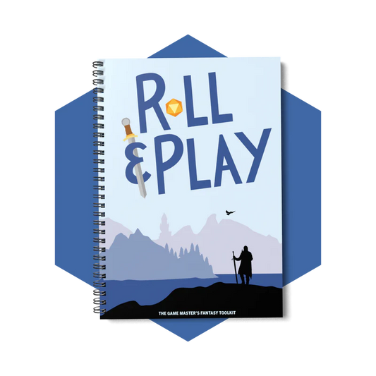 Roll and Play The Game Master's Fantasy Toolkit