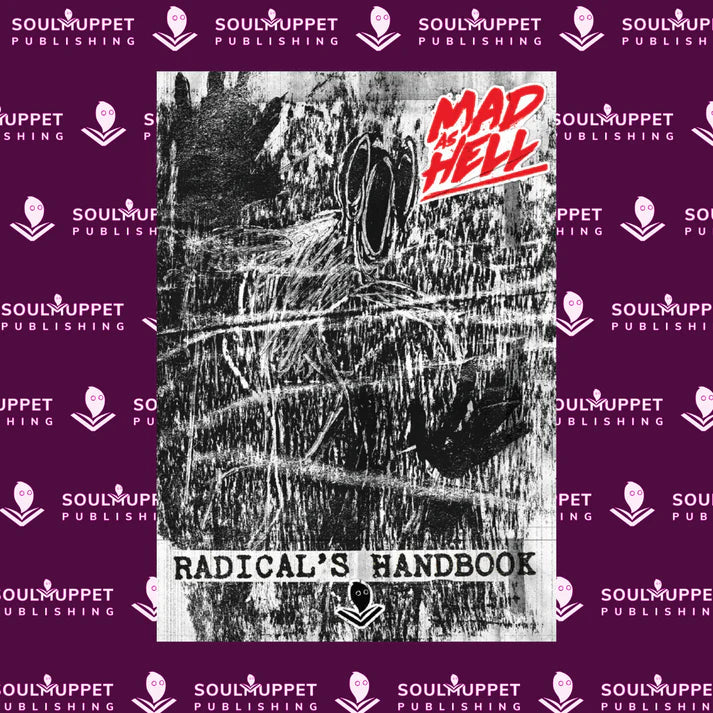 Mad as Hell RPG: Radical's Handbook