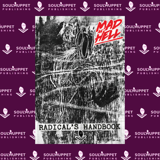 Mad as Hell RPG: Radical's Handbook