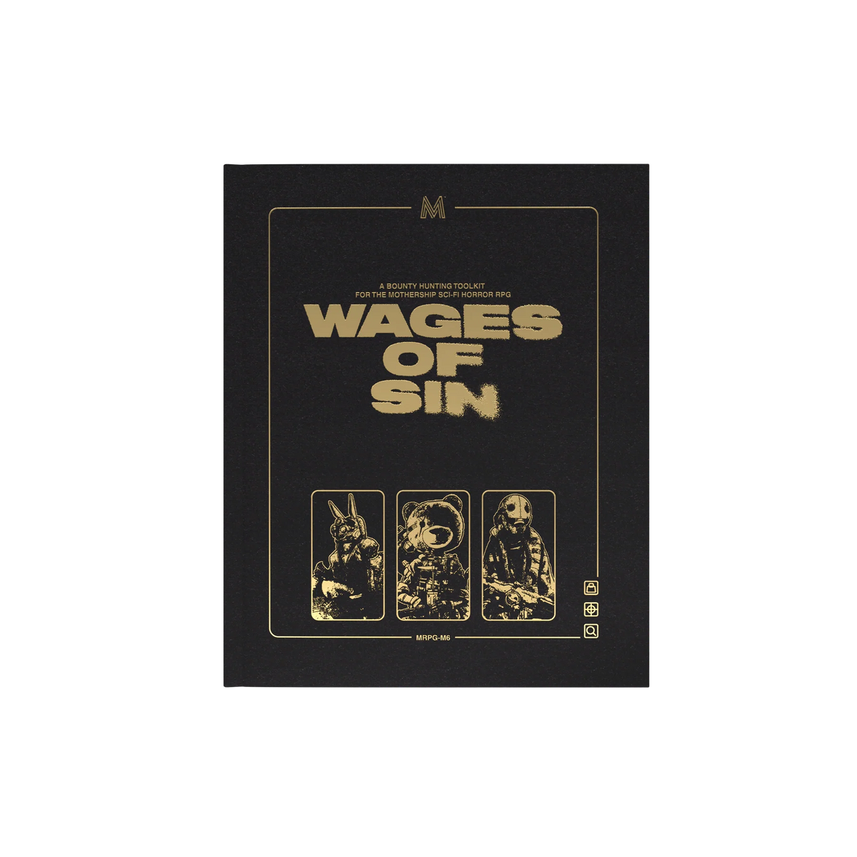 Wages of Sin RPG Deluxe Edition: A Bounty Hunting Toolkit for Mothership