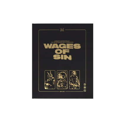 Wages of Sin RPG Deluxe Edition: A Bounty Hunting Toolkit for Mothership