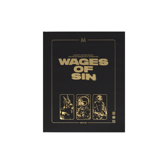 Wages of Sin RPG Deluxe Edition: A Bounty Hunting Toolkit for Mothership