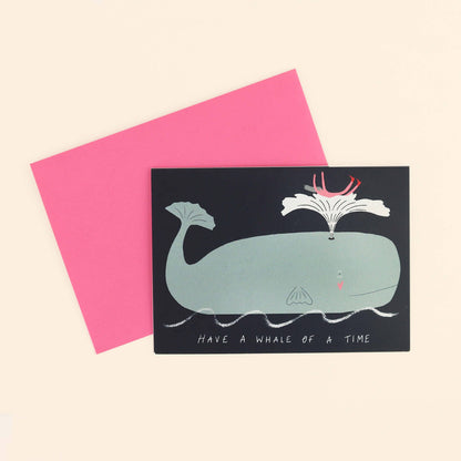 Have a Whale of a Time Greeting Card | Birthday Card | Funny