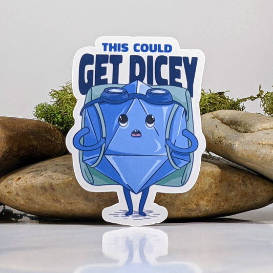 This Could Get Dicey D20 Polyhedral Dice Sticker - 2.5"