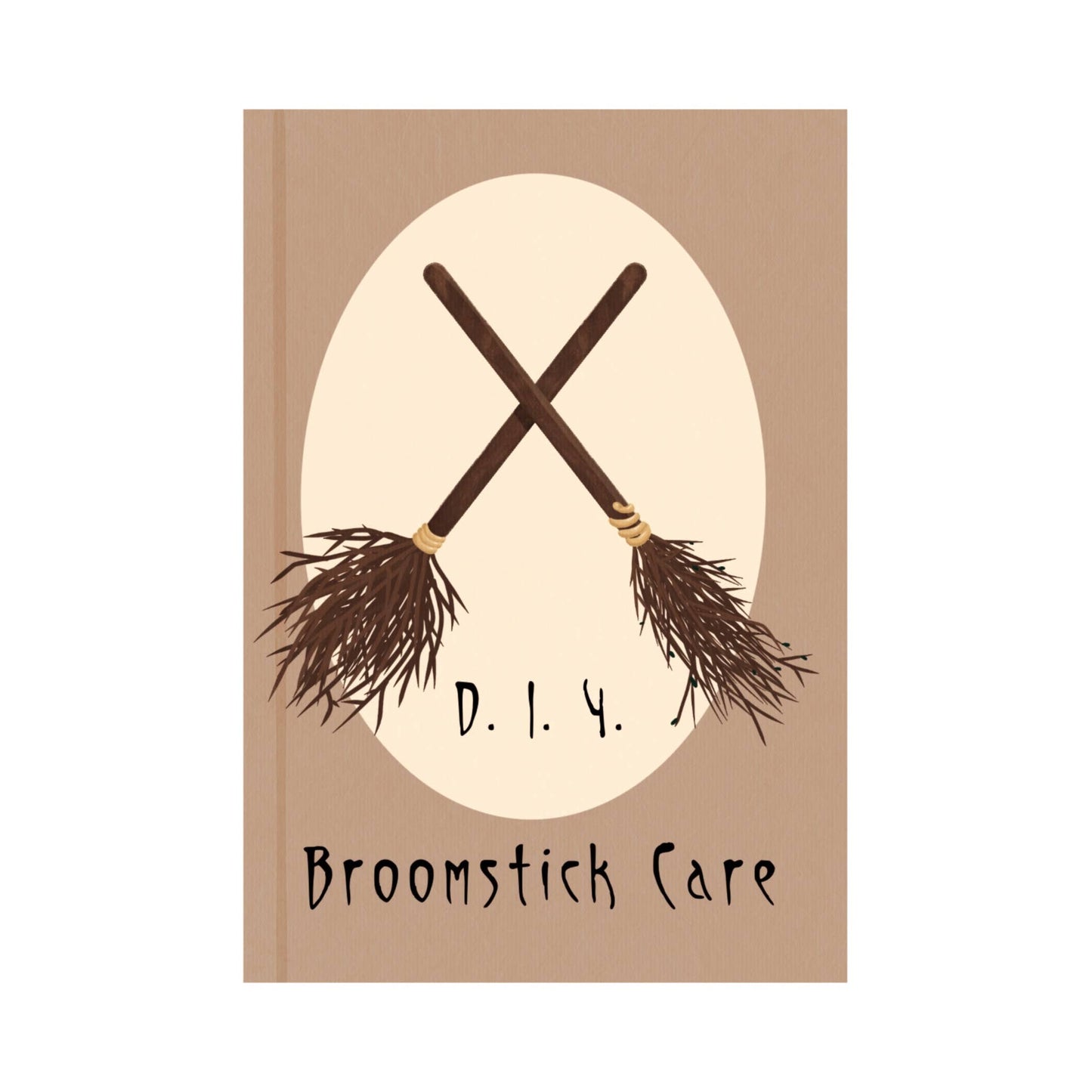 DIY Broomstick Care, Softcover Notebook
