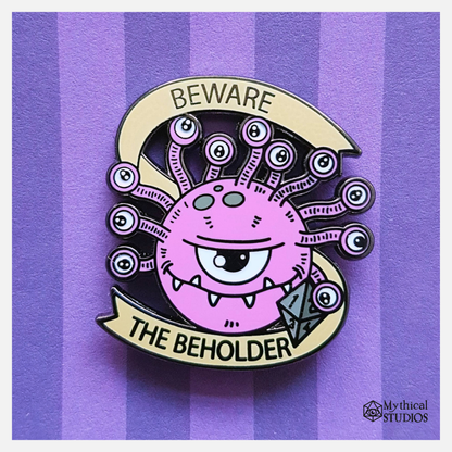 Beware the Beholder The Enamel Pin