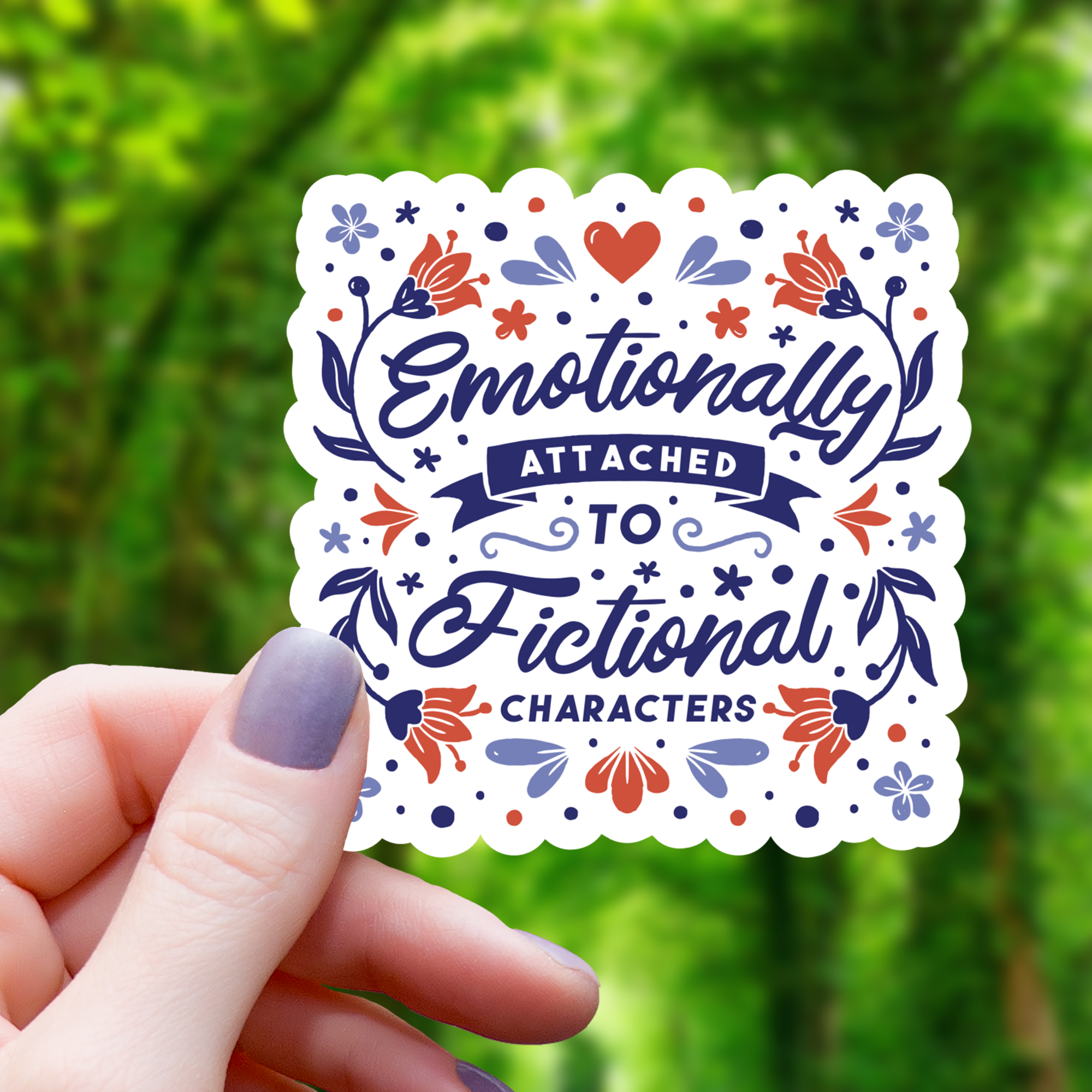 Emotionally Attached to Fictional Char Sticker - 3