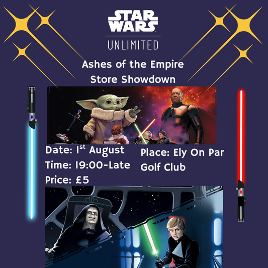 Star Wars Unlimited: Ashes of the Empire Store Showdown 1st August 2026